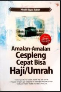 Image of Amalan-Amalan Cespleng Cepat Bisa Haji/Umrah