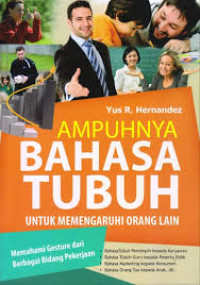 Image of Ampuhnya bahasa tubuh untuk memengaruhi orang lain