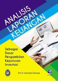 Image of Analisis laporan keuangan : sebagai dasar pengambilan keputusan investasi