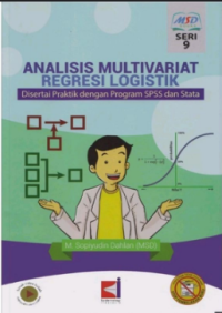 Image of Analisis multivariat regresi logistik : disertai praktik dengan program SPSS dan stata Seri 9