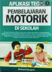 Image of Aplikasi teori Pembelajaran Motorik di Sekolah