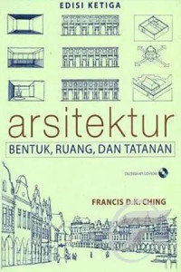 Image of Arsitektur : bentuk, ruang, dan tatanan