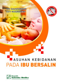 Image of Asuhan Kebidanan Pada Ibu Bersalin