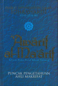 Image of Awarif al-Ma'arif : sebuah buku daras klasik tasawuf