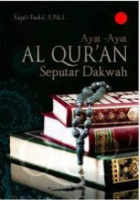 Image of Ayat-ayat Al-Qur'an : seputar dakwah