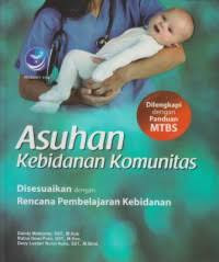 Image of Asuhan Kebidanan Komunitas : disesuaikan dengan rencana pembelajaran kebidanan