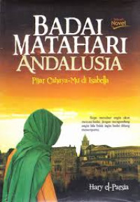 Image of Badai matahari andalusia : Pijar cahaya-mu di isabella