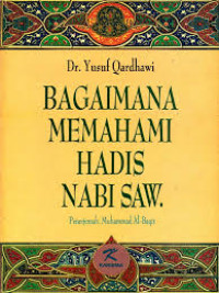 Image of Bagaimana memahami hadis nabi saw.