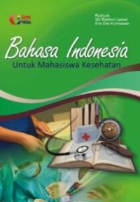Image of Bahasa Indonesia Untuk Mahasiswa Kesehatan