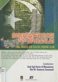Image of Bangunan ekonomi yang berkeadilan : teori, praktek, dan realitas ekonomi islam
