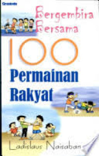Image of Bergembira bersama 100 permainan rakyat