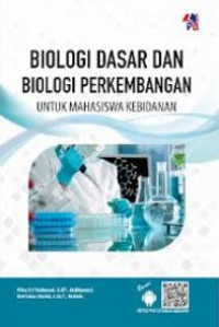 Image of Biologi Dasar Dan Biologi Perkembangan untuk Mahasiswa Kebidanan