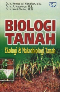 Image of Biologi tanah : ekologi dan makrobiologi tanah