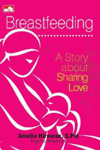 Image of Breastfeeding : a story about sharing love