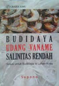 Image of Budidaya udang vaname salinitas rendah : solusi untuk budidaya di lahan kritis