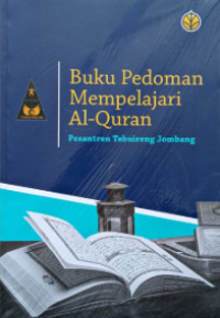 Image of Buku pedoman mempelajari al-quran : pesantren tebuirang jombang