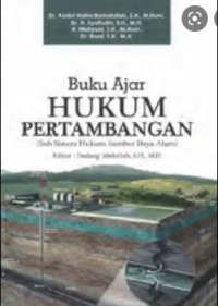 Image of Buku ajar hukum pertambangan : sub sistem hukum sumber daya alam