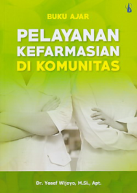 Image of Buku ajar pelayanan kefarmasian di komunitas