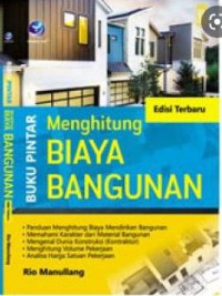 Image of Buku pintar menghitung biaya bangunan