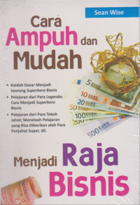 Image of Cara ampuh dan mudah menjadi raja bisnis