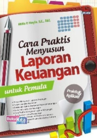 Image of Cara praktis menyusun laporan keuangan : untuk pemula