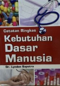 Image of Catatan Ringkas Kebutuhan Dasar Manusia