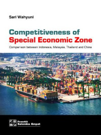 Image of Competitiveness of special economic zone : comparison between indonesia, malaysia, thailand ang china