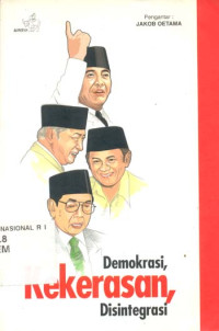 Image of Demokrasi, kekerasan dan disintegrasi