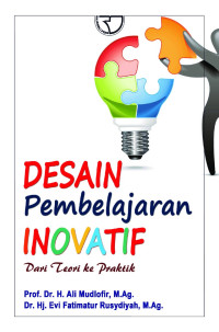 Image of Desain pembelajaran inovatif : dari teori ke praktik