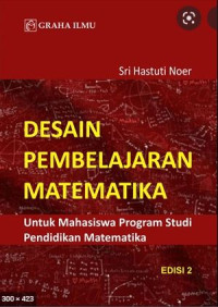 Image of Desain pembelajaran matematika : untuk mahasiswa program studi pendidikan matematika