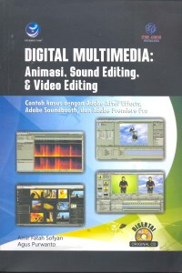 Image of Digital multimedia : animasi, sound editing, dan vidio editing