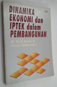 Image of Dinamika ekonomi dan iptek dalam pembangunan