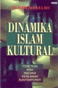 Image of Dinamika islam kultural : pemetaan atas wacana keislaman kontemporer