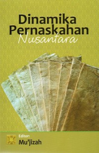 Image of Dinamika pernaskahan nusantara