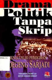 Image of Drama politik tanpa skrip : menelusuri pemikiran Soegeng Sarjadi