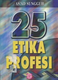 Image of Dua puluh lima etika profesi