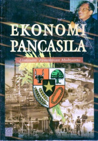 Image of Ekonomi pancasila : Lintasan pemikiran Mubyarto
