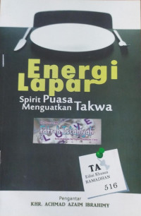 Image of Energi lapar : spirit puasa menguatkan takwa