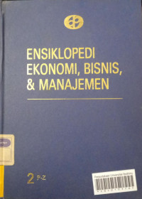 Image of Ensiklopedi ekonomi, bisnis dan manajemen (Jilid 2)