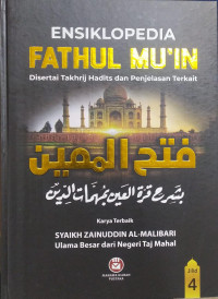 Image of Ensiklopedia fathul mu'in : disertai takhrij hadits dan penjelasan terkait (Jilid 4)