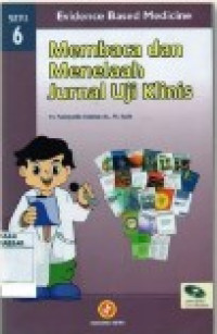 Image of Evidence Based Medicine Membaca dan Menelaah Jurnal Uji Klinis