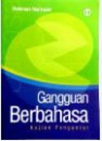 Image of Gangguan berbahasa : kajian pengantar
