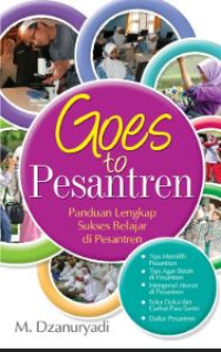 Image of Goes to Pesantren Panduan Lengkap Sukses Belajar dipesantren