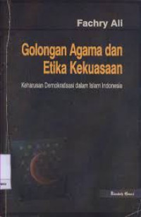 Image of Golongan agama dan etika kekuasaan