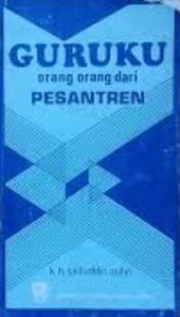 Image of Guruku orang-orang dari pesantren