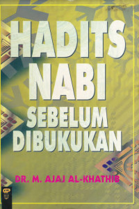 Image of Hadits nabi sebelum dibukukan