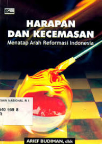 Image of Harapan dan kecemasan menatap arah reformasi indonesia