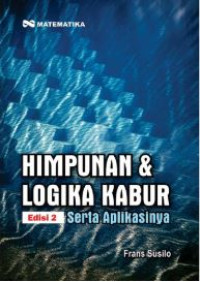 Image of Himpunan & logika kabur serta aplikasinya