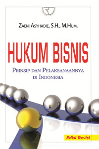 Image of Hukum bisnis : prinsip dan pelaksanannya di indonesia