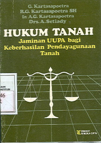 Image of Hukum tanah : jaminan UUPA bagi keberhasilan pendayagunaan tanah